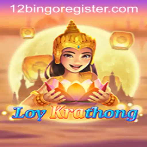 LoyKrathong and 12Bingo: A Fusion of Culture and Exciting Gameplay